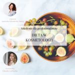 Szkolenie "Dieta w kosmetologii"