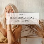 Szkolenie "Holistyczna terapia anti-aging"