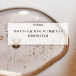 Webinar "Terapie łączone w trądziku pospolitym"