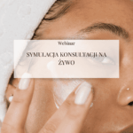 Webinar "Symulacja konsultacji na żywo"